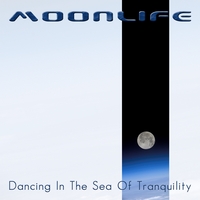 Moonlife : Dancing in the Sea of Tranquility
