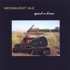 MOONLIGHT ALE: Spend a Dime