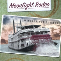 Moonlight Rodeo : Mississippi Sunset