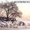 MOONRAKERS: Beneath the Snow