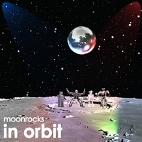 Moonrocks : In Orbit