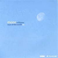 MOON WILLIAMS: Man of the World