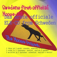 The Moose Project : Swedens first official Moose-CD