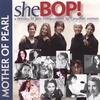 MOTHER OF PEARL: sheBOP! A Century Of Jazz Compositions By Canadian Women