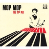 MOP MOP: The 11th Pill