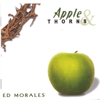 Ed Morales : Apple & Thorns