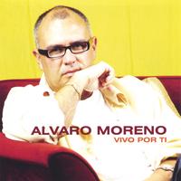Alvaro Moreno : Vivo Por Ti