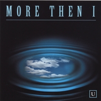 More Then I : U