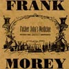 FRANK MOREY: Father John's Medicine