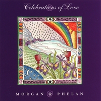 Morgan & Phelan : Celebrations of Love