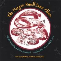MORGAN POWELL & UIUC JAZZ BAND: The Morgan Powell Jazz Album