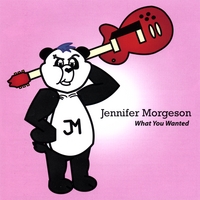 JENNIFER MORGESON: What You Wanted