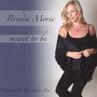 Brenda Morie : Meant To Be