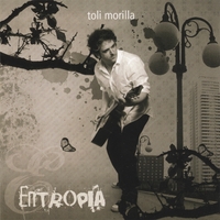 Toli Morilla : EntropÃ­a