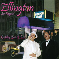 Bobby Zee & Zoe : Ellington By Request