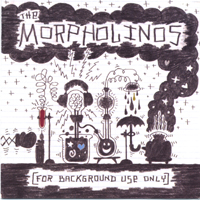 The Morpholinos : [For Background Use Only]