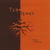 PAMELA MORTENSEN: Treespeak