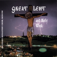MOSCOW SRETENSKY MONASTERY CHOIR: Great Lent & Holy Week - Double CD