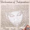 MOSE THE THIRD: Declaration Of Independence