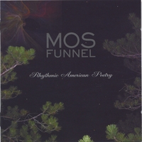 MOS Funnel : Rhythmic American Poetry