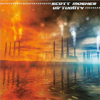 Scott Mosher : Virtuality