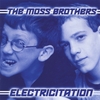 THE MOSS BROTHERS WITH JASON NEWSTED: Electricitation