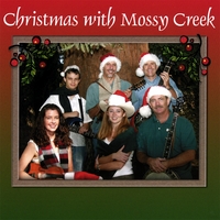 MOSSY CREEK: Christmas With Mossy Creek
