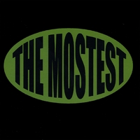 THE MOSTEST: The Mostest