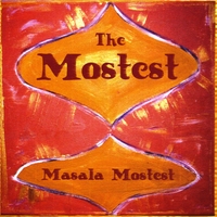 The Mostest : Masala Mostest