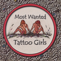 Most Wanted : Tattoo Girls
