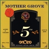 Mother Grove: 5th