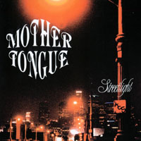Mother Tongue : Streetlight