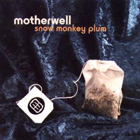 Motherwell : Snow Monkey Plum