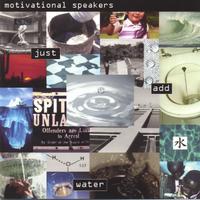 Motivational Speakers : Just Add Water