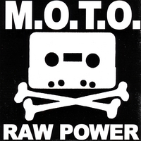 M.O.T.O.: Raw Power