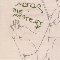 MOTOR: The Mystery Of