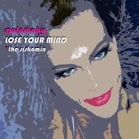 Motorbaby : Lose Your Mind "The Siskomix"
