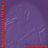 MOTOR CITY JOSH: Live In Atlanta