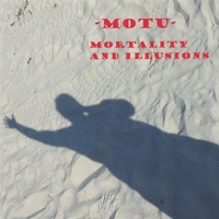 MOTU : mortality and illusions