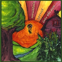 Mountain Sprout : Into the Sun