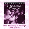 MOUNTAIN THYME: She Moved Through the Fair