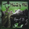 MOURNED BY FLIES: Signs Of Life