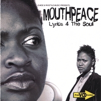 MouthPeace : Lyrics 4 The Soul CD/VCD