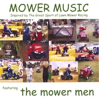 The Mower Men : Mower Music
