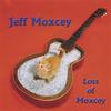 JEFF MOXCEY: Lots of Moxcey