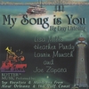 LISA MILLS, HEATHER PURDY, LAURIN MUNSCH & JOE ZAPATA: MY SONG IS YOU - Big Easy Listening