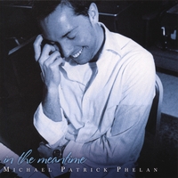 Michael Patrick Phelan : In The Meantime