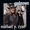 Michael P Ryan: Cashtown