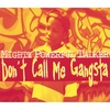 MPT: Don't Call Me Gangsta