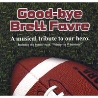 MR BILLY AND LITTLE CISCO: Good-bye Brett Favre